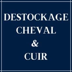 DESTOCKAGES CHEVAL & CUIR