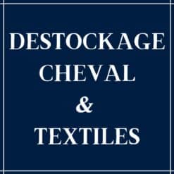 DESTOCKAGES CHEVAL & TEXTILES