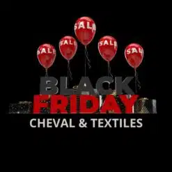 BLACK FRIDAY CHEVAL & TEXTILES